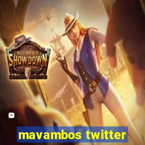 mavambos twitter